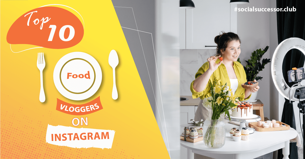 Food Vloggers on Instagram